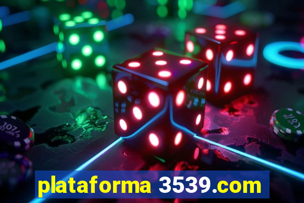 plataforma 3539.com